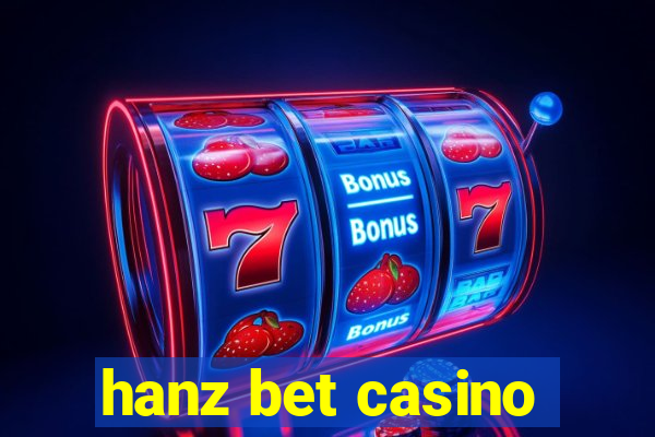 hanz bet casino